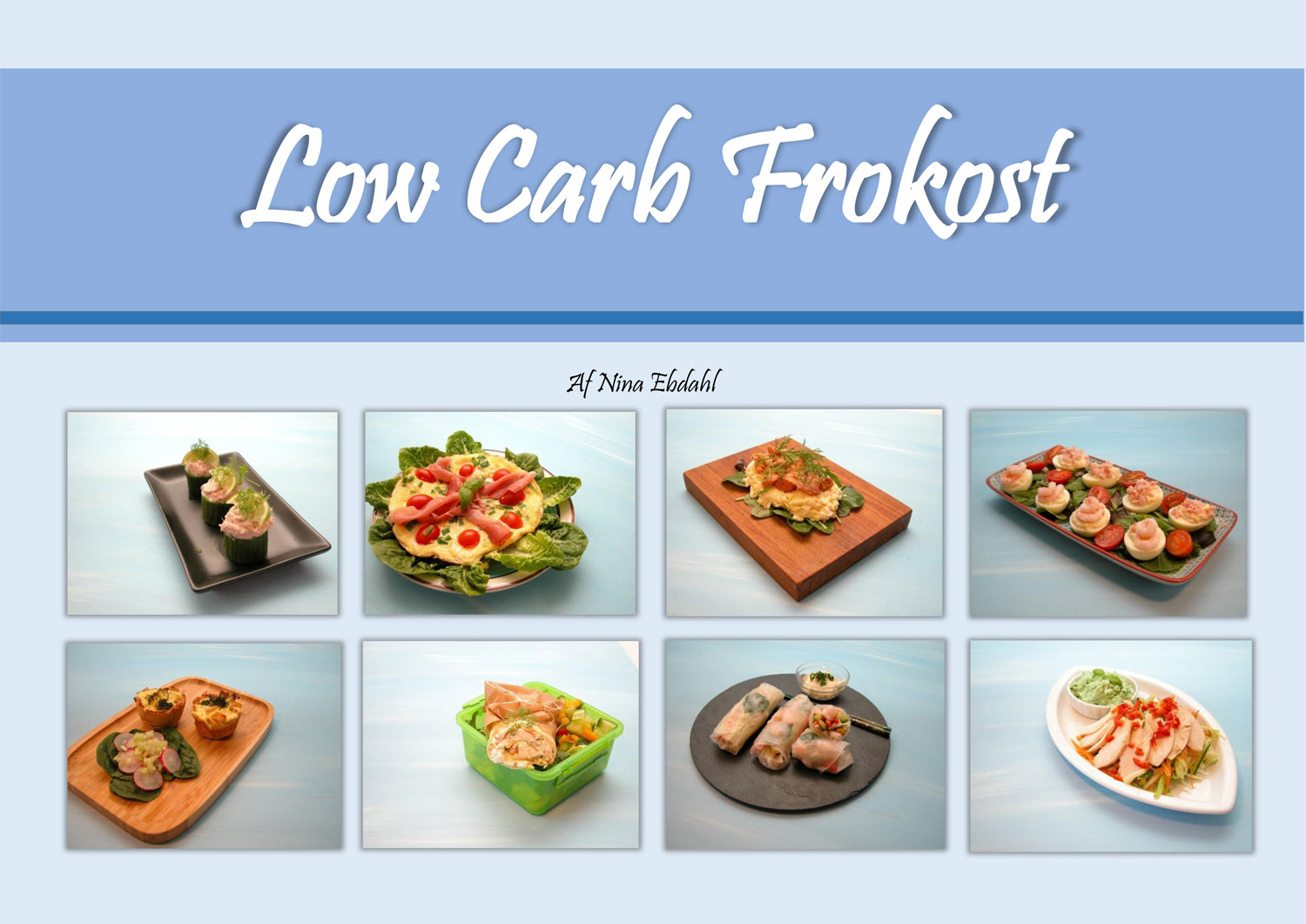 Low Carb frokost – min nye E-kogebog:-)